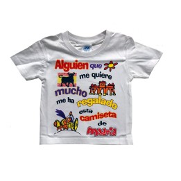 Camiseta "Alguien que me quiere..." infantil