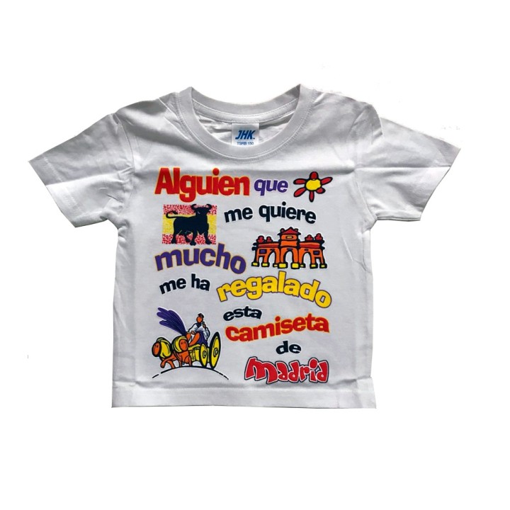 Camiseta "Alguien que me quiere..." infantil
