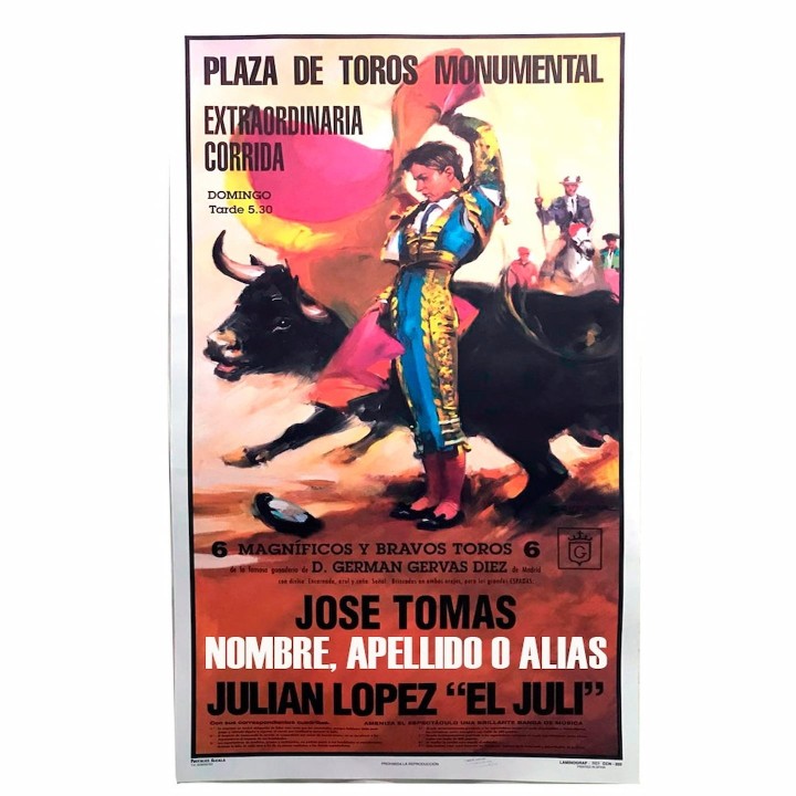 Cartaz de tourada com o seu nome, modelo José Tomás e El Juli (capote)