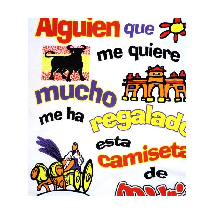 Camiseta "Alguien que me quiere..." infantil